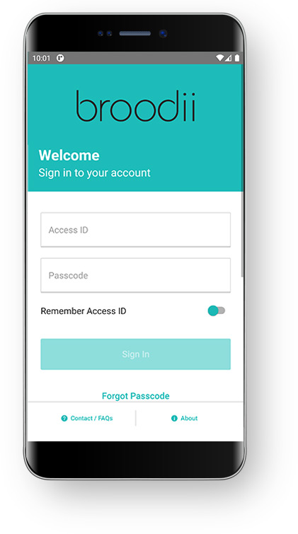 The broodii Mobile account App for your mobile phone.
